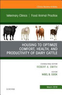 Housing to optimize comfort, health, and productivity of dairy cattle /