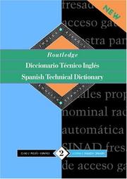 Routledge Spanish technical dictionary = Diccionario técnico inglés.