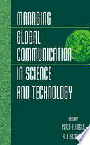 Managing global communication in science and technology /