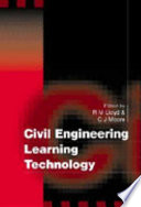 Civil engineering learning technology : proceedings of the 3rd AECEF International Symposium Civil Engineering Learning Technology in Cardiff (CELTic), 8-10 September 1999, Cardiff, Wales, UK /