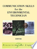 Communication skills for the environmental technician /