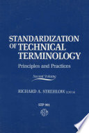 Standardization of technical terminology : principles and practices (second volume) /