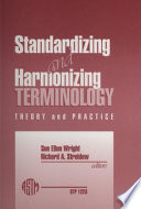 Standardizing and harmonizing terminology : theory and practice /
