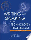 Writing and speaking in the technology professions : a practical guide /