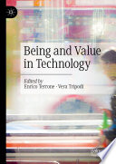 Being and Value in Technology /