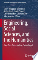 Engineering, Social Sciences, and the Humanities : Have Their Conversations Come of Age? /