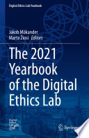 The 2021 Yearbook of the Digital Ethics Lab /