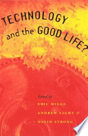 Technology and the good life? /