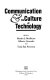 Communication & the culture of technology /