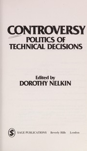 Controversy, politics of technical decisions /
