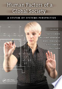 Human factors of a global society : a system of systems perspective /
