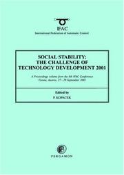 Social stability: the challenge of technology development 2001 : (SWIIS '01) : a proceedings volume from the 8th IFAC Conference, Vienna, Austria, 27-29 September 2001 /