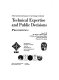 1996 International Symposium on Technology and Society : technical expertise and public decisions : proceedings /