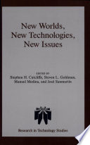 New worlds, new technologies, new issues /