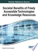 Societal benefits of freely accessible technologies and knowledge resources /