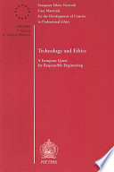 Technology and ethics : a European quest for responsible engineering /