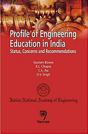 Profile of engineering education in India : status, concerns and recommendations /