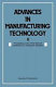 Advances in manufacturing technology, 2 : proceedings of the third National Conference on Production Research /