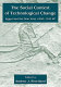 The social context of technological change : Egypt and the Near East, 1650-1550 BC : proceedings of a conference held at St. Edmund Hall, Oxford 12-14 September 2000 /