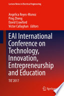 EAI International Conference on Technology, Innovation, Entrepreneurship and Education : TIE'2017 /