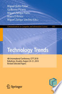 Technology Trends : 4th International Conference, CITT 2018, Babahoyo, Ecuador, August 29-31, 2018, Revised Selected Papers /