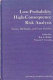 Low-probability high-consequence risk analysis : issues, methods, and case studies /