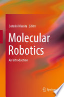 Molecular Robotics : An Introduction /