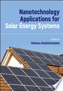 Nanotechnology applications for solar energy systems /