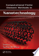 Computational finite element methods in nanotechnology /