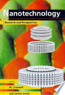Nanotechnology : research and perspectives : papers from the First Foresight Conference on Nanotechnology /