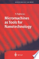 Micromachines as tools for nanotechnology /