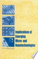 Implications of emerging micro- and nanotechnologies /