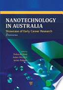 Nanotechnology in Australia : showcase of early career research /