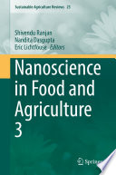 Nanoscience in food and agriculture 3 /