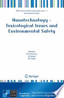 Nanotechnology--toxicological issues and environmental safety /