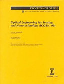 Optical engineering for sensing and nanotechnology (ICOSN '99) : 16-18 June 1999, Yokohama, Japan /