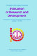 Evaluation of research and development : methodologies for R&D evaluation in the European community member states, the United States of America, and Japan : proceedings of the seminar held in Brussels, Belgium, October 17-18, 1983 /