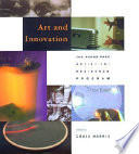 Art and innovation : the Xerox PARC artist-in-residence program /