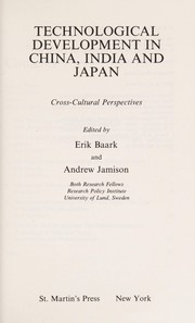 Technological development in China, India, and Japan : cross-cultural perspectives /