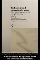Technology and innovation in Japan : policy and management for the twenty-first century /