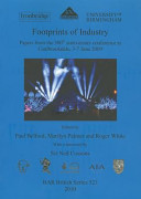 Footprints of industry : papers from the 300th anniversary conference at Coalbrookdale, 3-7 June 2009 /