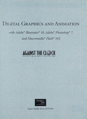 Digital graphics and animation : with Adobe Illustrator 10, Adobe Phototshop 7, and Macromedia Flash MX /