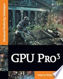 GPU Pro 3 : advanced rendering techniques /