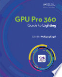 GPU pro 360 guide to lighting /