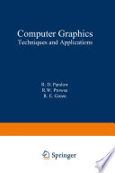 Computer graphics: techniques and applications /