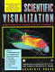 Scientific visualization : advances and challenges /