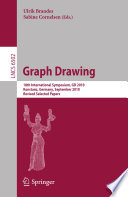 Graph drawing : 18th international symposium, GD 2010, Konstanz, Germany, September 21-24, 2010 : revised selected papers /