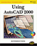 Using AutoCAD 2000 /
