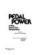 Pedal power in work, leisure, and transportation.