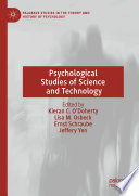 Psychological studies of science and technology /